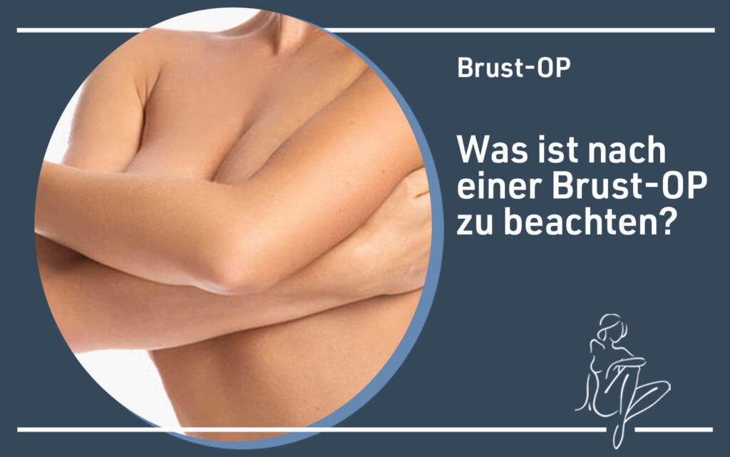 Brust-OP Was ist zu beachten Tipps